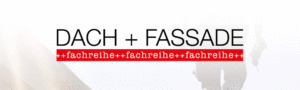 Dach und Fassade ... zur aktuellen Ausgabe!