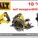 DeWalt 10% Sonderaktion